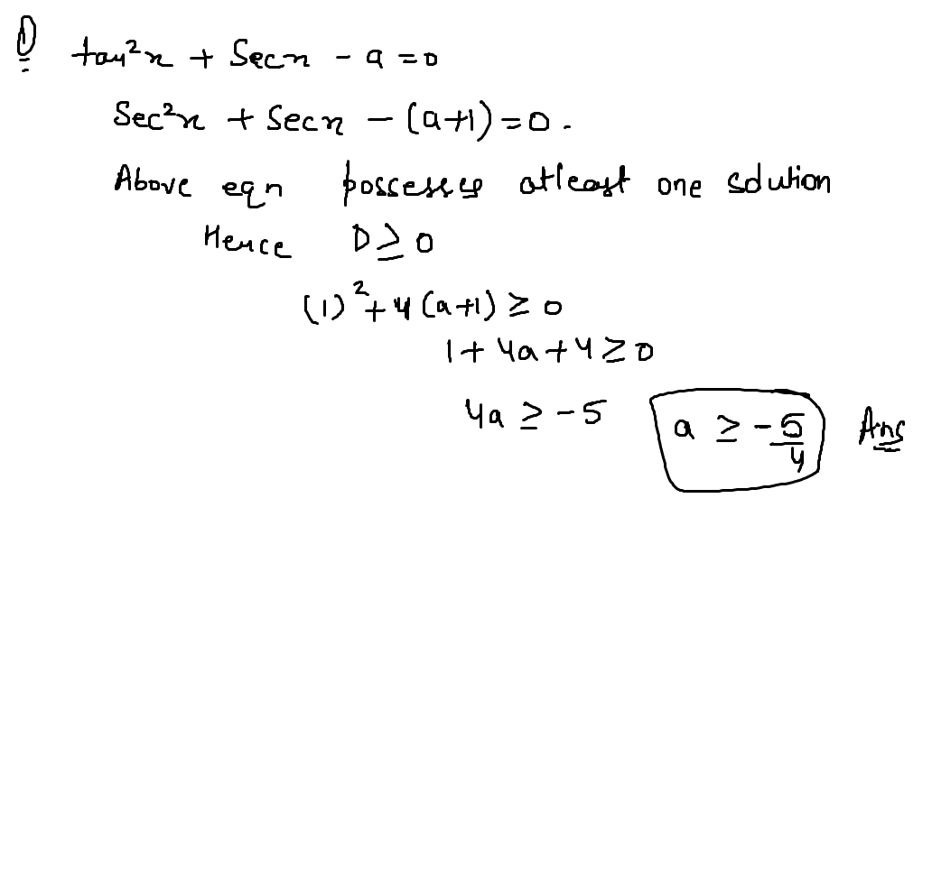 If Tan 2 X Sec X A 0 Has Atleast One Solution Then Complete Set Of V Askiitians