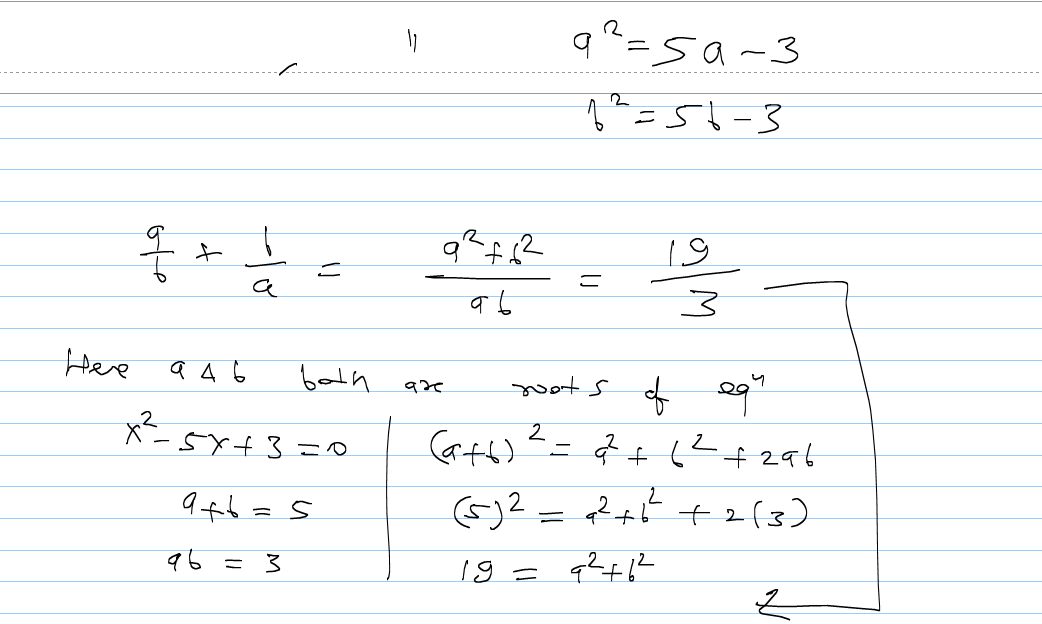 a^2=5a-3 , b^2=5b-3 then find the value of a/b+b/a= - askIITians