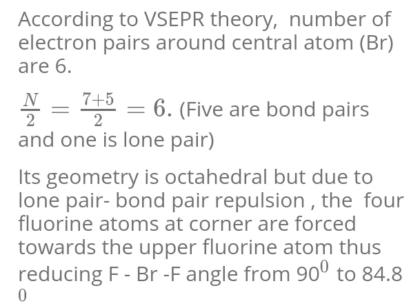 Based On Vsepr Theory The Number Of 90 Degree Based on VSEPR theory, the number of 90 degree F-Br-F angles in BrF
