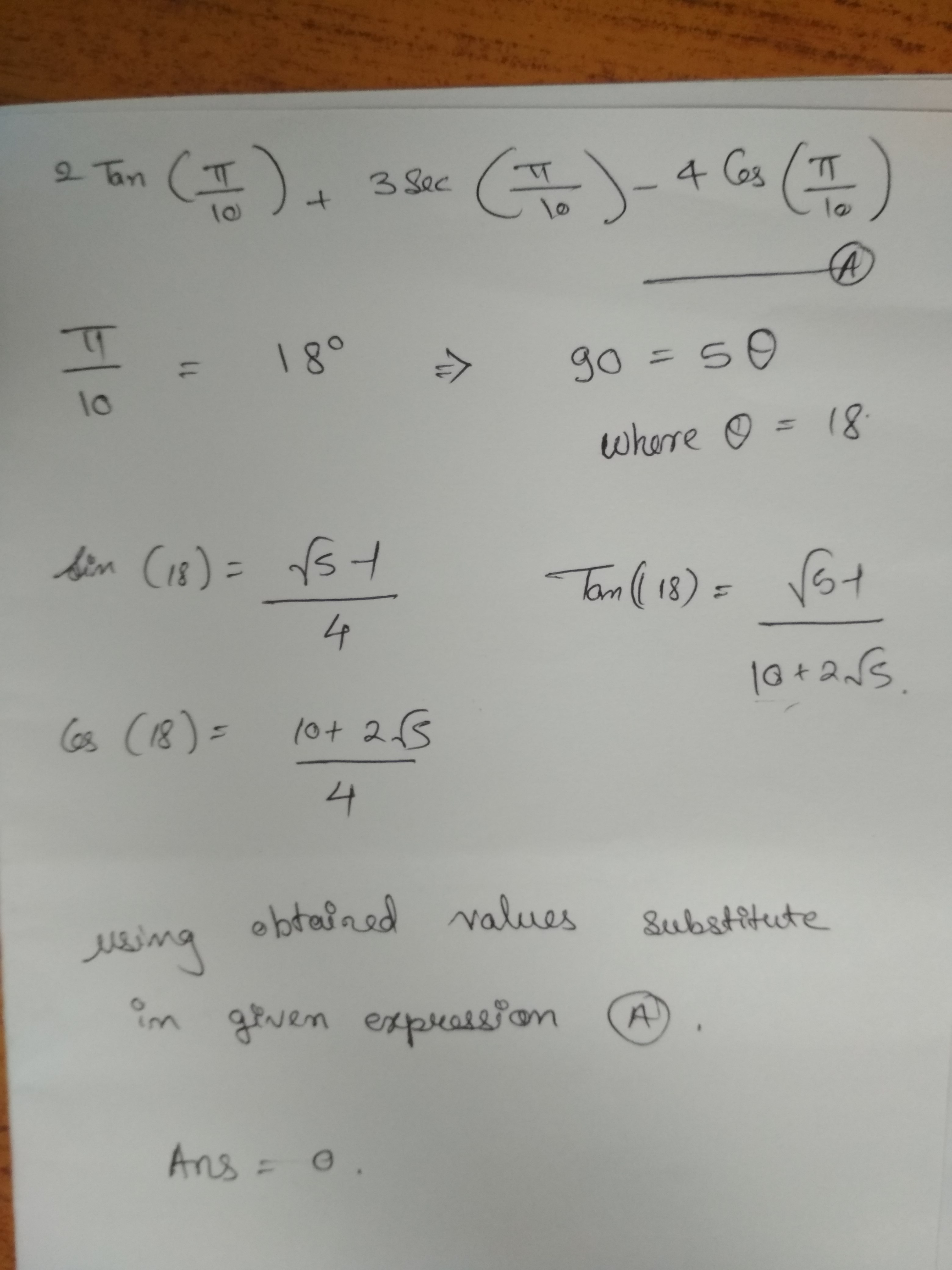 The Value Of 2 Tan Pi 10 3 Sec Pi 10 4 Cos Pi 10 Is Equal A 0 B Askiitians