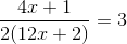 \frac{4x+1}{2(12x+2)} = 3