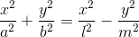 \frac{x^{2}}{a^{2}} + \frac{y^{2}}{b^{2}} = \frac{x^{2}}{l^{2}} - \frac{y^{2}}{m^{2}}