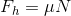 F_h = \mu N