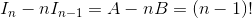 I_{n}-nI_{n-1} = A - nB = (n-1)!