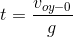 t = \frac{v_{oy- 0}}{g}