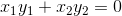 x_{1}y_{1}+x_{2}y_{2} = 0