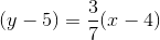 (y-5) = \frac{3}{7}(x-4)