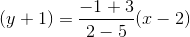 (y+1)=\frac{-1+3}{2-5}(x-2)