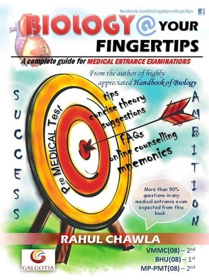 Biology @ Your Fingertips: A Complete Guide for the Medical Entrance Examinations