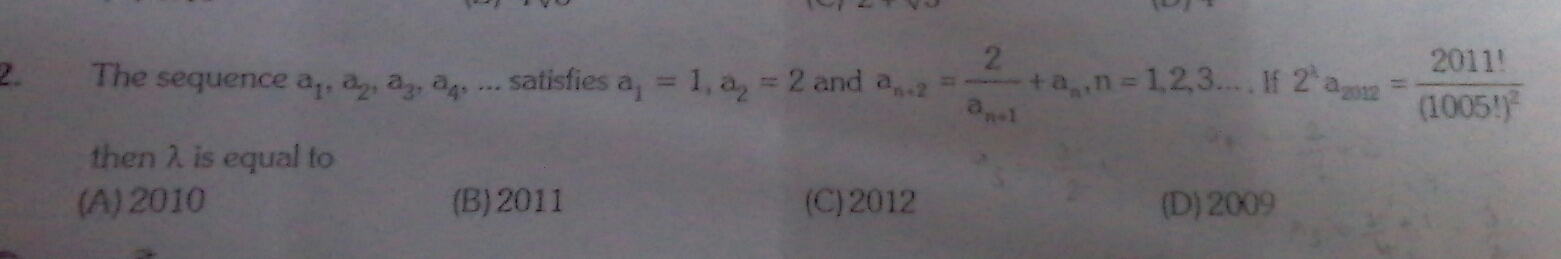 Question image for please see attachment.the sequence a 1 a 2 a 3 a