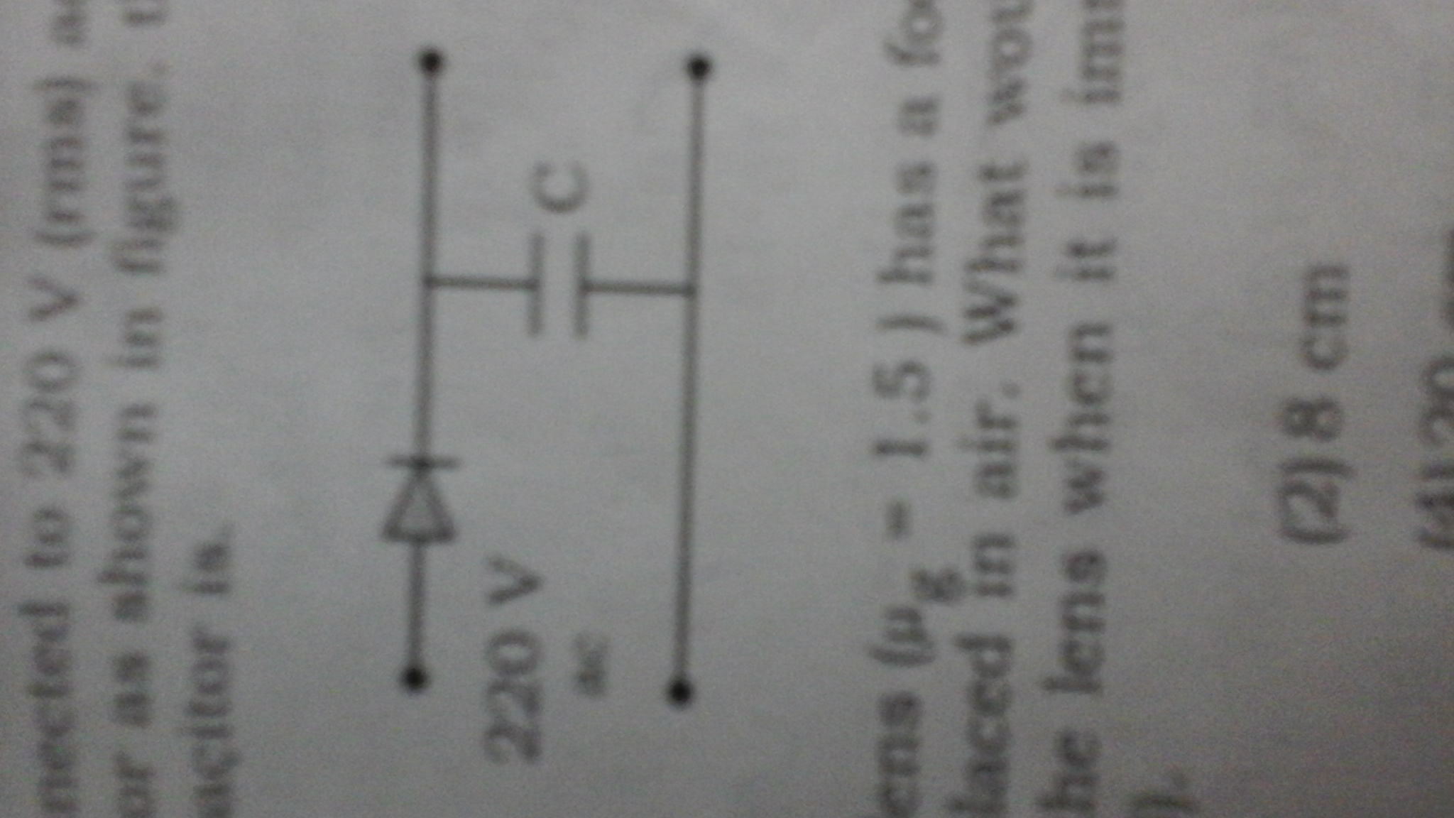 A diode is connected to 220v (rms) ac in series with a capacitor as s ...