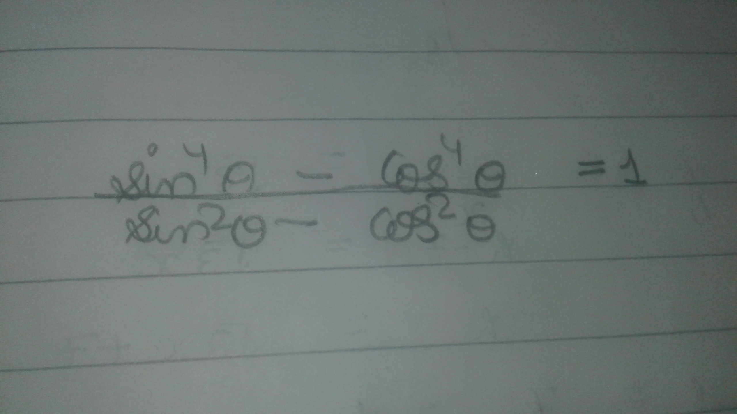 Question image for sin^4x-cos^4x /sin^2x-cos^2x=1 Let theta =xSir pro