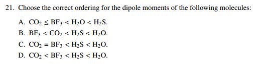 Question image for guess option is b) because the dipole moment of b