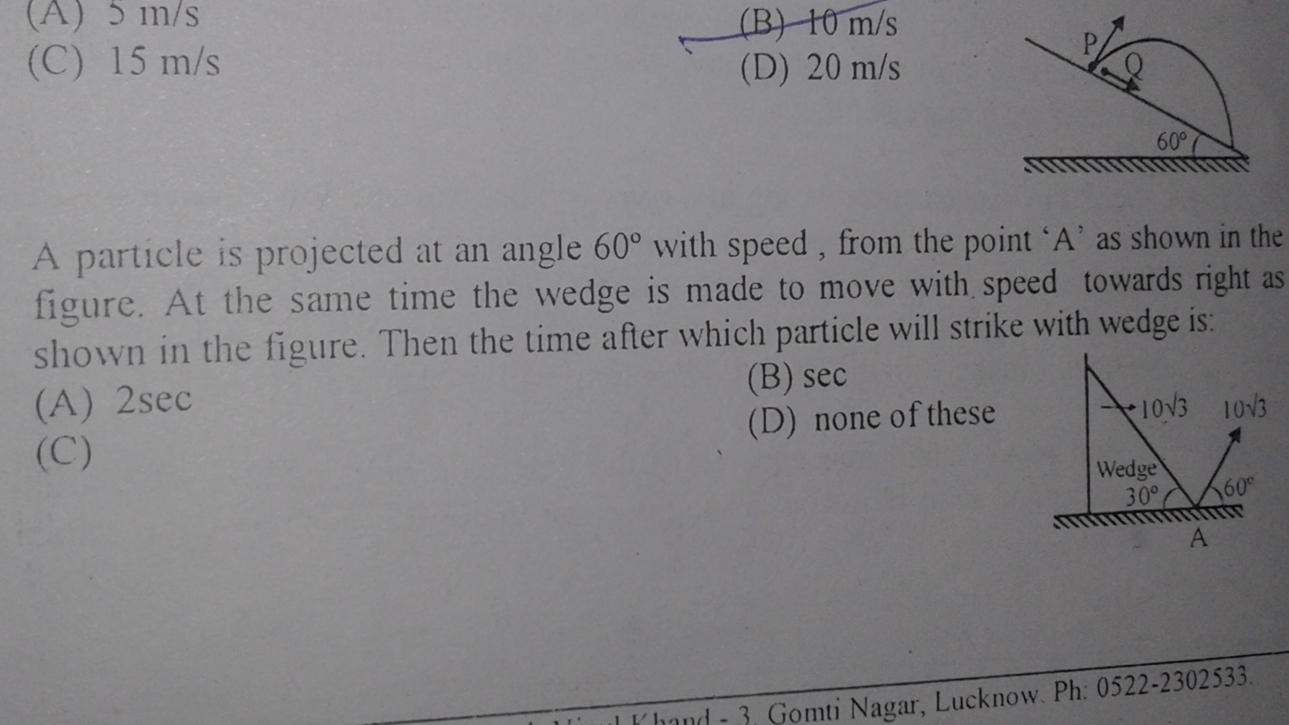 Question image for Projectile striking wedge question.the wedge is mo