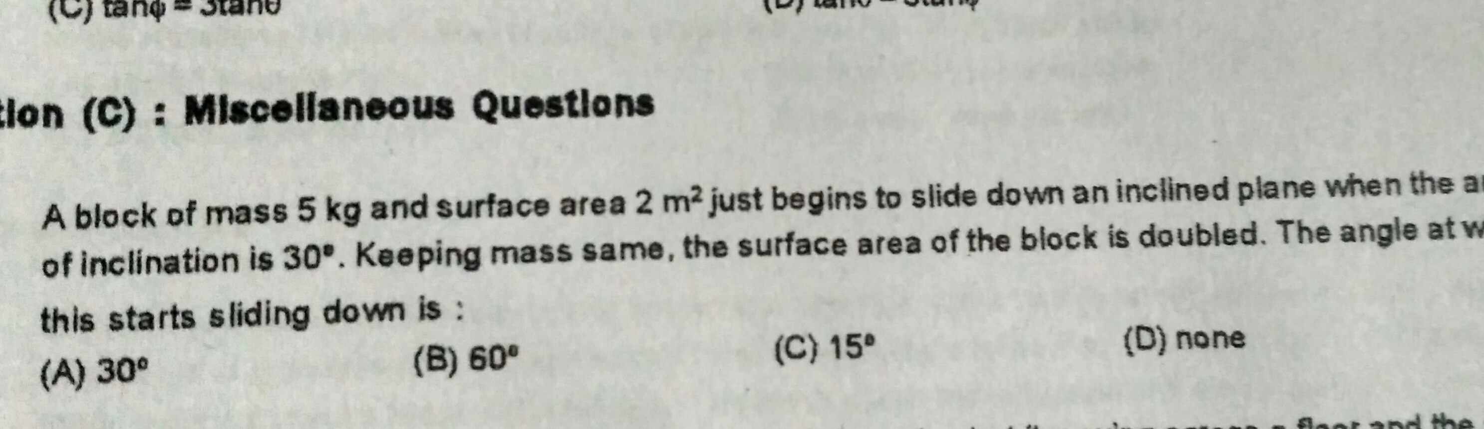 Question image for A block of mass 5 kg and surface area of 2 metre s
