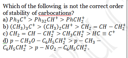 Question image for Which of the following is not the correct order o