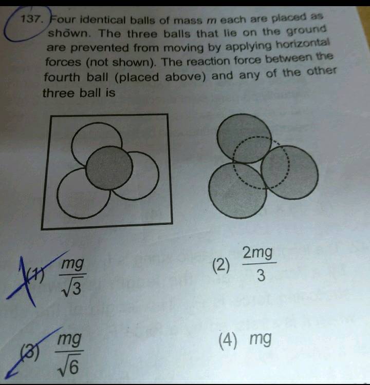 Question image for Four identical balls of mass m each are placed as
