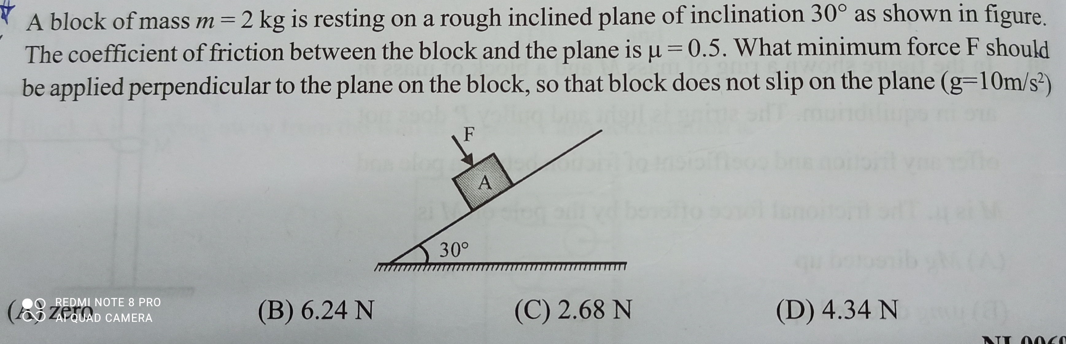 Question image for A block of mass m is equal to 2 kg is resting on