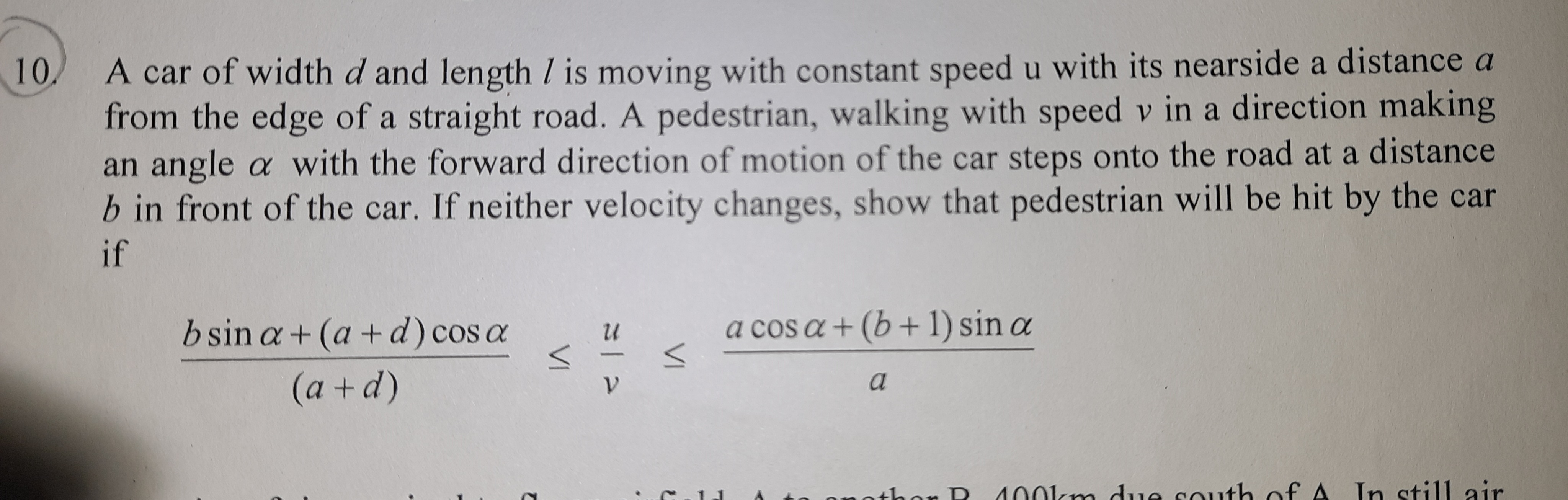 Question image for a car of width d and length l is moving with cons
